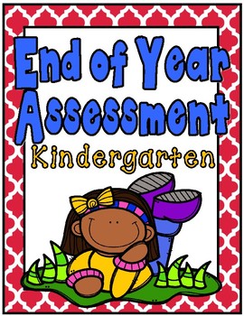 Preview of End of Year Assessment: Kindergarten