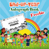 End of Year Autograph Book: Celebrate Memories and Friendships