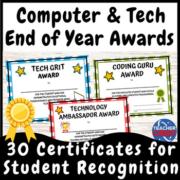 Preview of End of Year Awards | Computer & Technology Student Recognition | Certificates