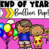 End of Year Balloon Pop!
