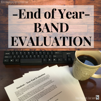 Preview of End-of-Year Band Program Reflection and Band Evaluation FREEBIE