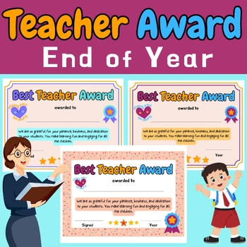 End of Year - Best Teacher Award - Teacher Appreciation Certificate