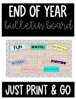 Preview of End of Year Bulletin Board (Just Print & Go!)