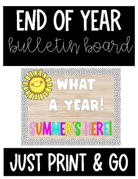 Preview of End of Year Bulletin Board (Just Print & Go!)