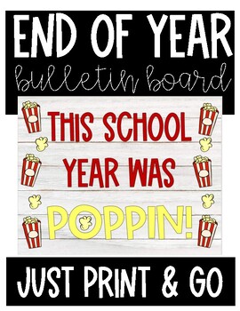 Preview of End of Year Bulletin Board (Just Print & Go!)
