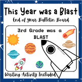 End of Year Bulletin Board | This Year was a Blast