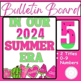 End of Year School Year Bulletin Board: Watermelon Theme (