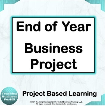 Preview of End of Year Business Project