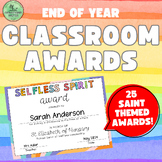 End of Year Catholic Classroom Student Awards Saint Themed