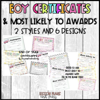 Preview of End of Year Certificates AND Most Likely to Awards - 2 styles, 6 designs each