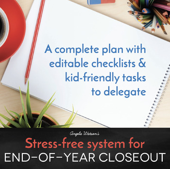 Preview of End of Year Checklists & Classroom Close Out Plan