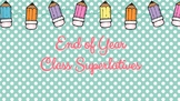 End of Year Class Awards - EDITABLE