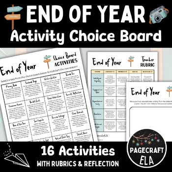 Preview of End of Year Classroom Activity Choice Board with Teacher and Student Rubrics