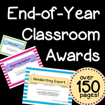 End of Year Classroom Awards - Over 150 Pages! by The Honey Parade