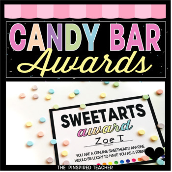 Preview of End of Year Classroom Candy Bar Awards- Fun Activity for the Last Day of School