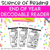 End of Year Decodable Reader, End of Year Activities Kinde