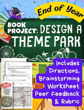 Preview of End of Year Design a Theme Park Amusement Park Book Project End of Unit No Prep