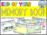 End of Year Digital Memory Book |  Google Slides | 1st - 6