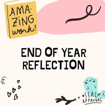 Preview of End of Year Digital Reflection 