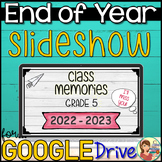 End of Year Digital Slideshow Memory Book Google Slides™