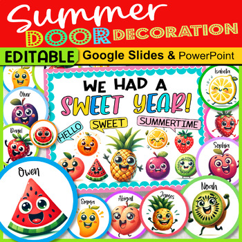 Preview of End of Year Door Decorations Summer Fruits or Sweet Summertime Bulletin Board