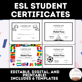 Preview of End of Year ESL Student Achievement Certificates | EDITABLE Digital + Printable