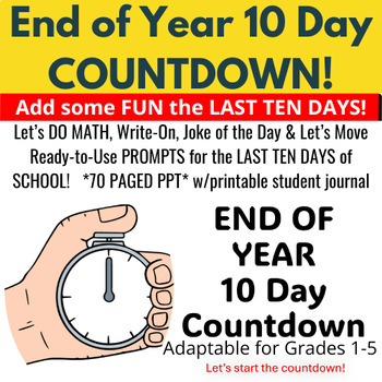 Preview of End of Year FUN TEN DAY COUNTDOWN Ready-to-Use Activities, Printables, Lessons