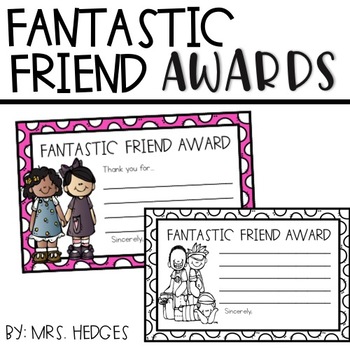 End of Year Fantastic Friend Awards