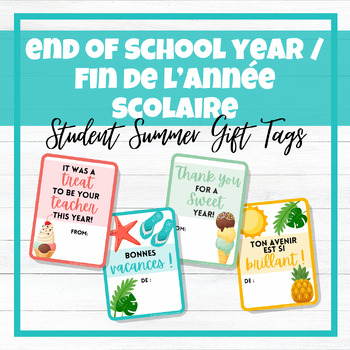 Preview of End of Year - Fin de l'année - Student Summer Gift Tags - French & English