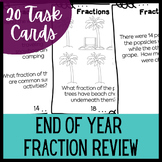 End of Year Fraction Review - Task Cards For an End of Yea