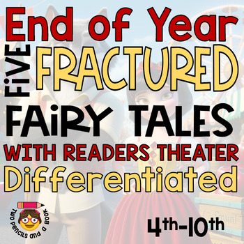 Preview of End of Year Fractured Fairy Tales w/ Readers Theater Reading Comprehension More