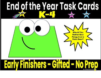 Preview of End of the Year K-4 Early Finisher Activities and Choices for Gifted - Creative