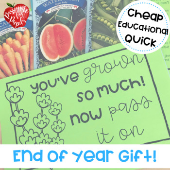 Preview of End of Year Gift: Seed Packets Printable