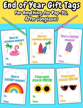 Preview of End of Year Gift Tags Messages to Students Summer Gifts Label Pop It Sunglasses