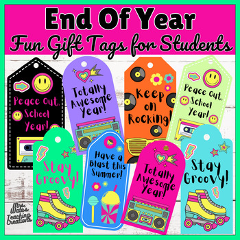 Preview of End of Year Gift Tags & Retro Neon Theme Printable Gift Tags for Students