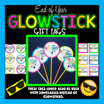 Preview of End of Year Glow Stick Tags