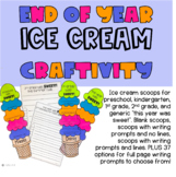 End of Year Ice Cream CRAFTIVITY! PreK-5th Grade