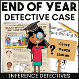 End of the Year Inferencing Reading Passage Detective Mystery