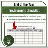 End of Year Instrument Check-In Form and Music Teacher Checklist