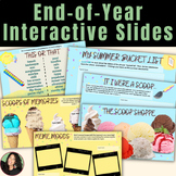 End-of-Year Interactive Pre-Summer Slides