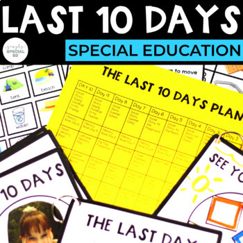 Preview of End of Year Lesson Plans | The Last Ten Days of School | Special Education