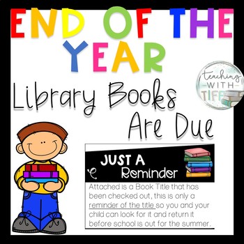 Preview of End of Year Library Books are Due Notes