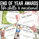End of Year Life Skills & Vocational Awards (EDITABLE)