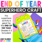 End of Year Memory Activity - This Year was SUPER Superhero Craft