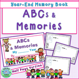 End of Year Memory Book ABCs & MEMORIES Classroom Communit