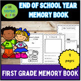 End of Year Memory Book First Grade End of Year Project