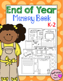 End of Year Memory Book (Kindergarten, First, Second)