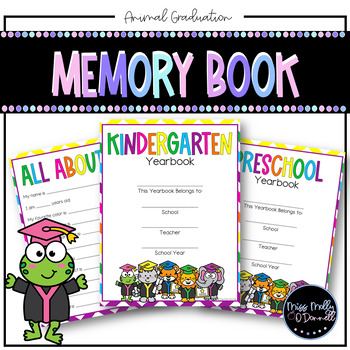 Preview of Kindergarten and Preschool Memory Book | End of Year | Animal Graduation Theme