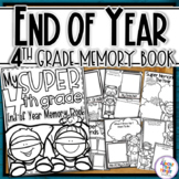 End of Year Memory Book Super Learners - 4th Grade writing