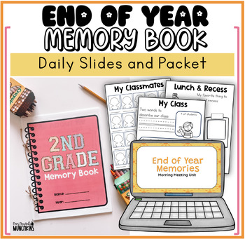 Preview of End of Year Memory Book and Morning Meeting Unit EOY Memories Packet